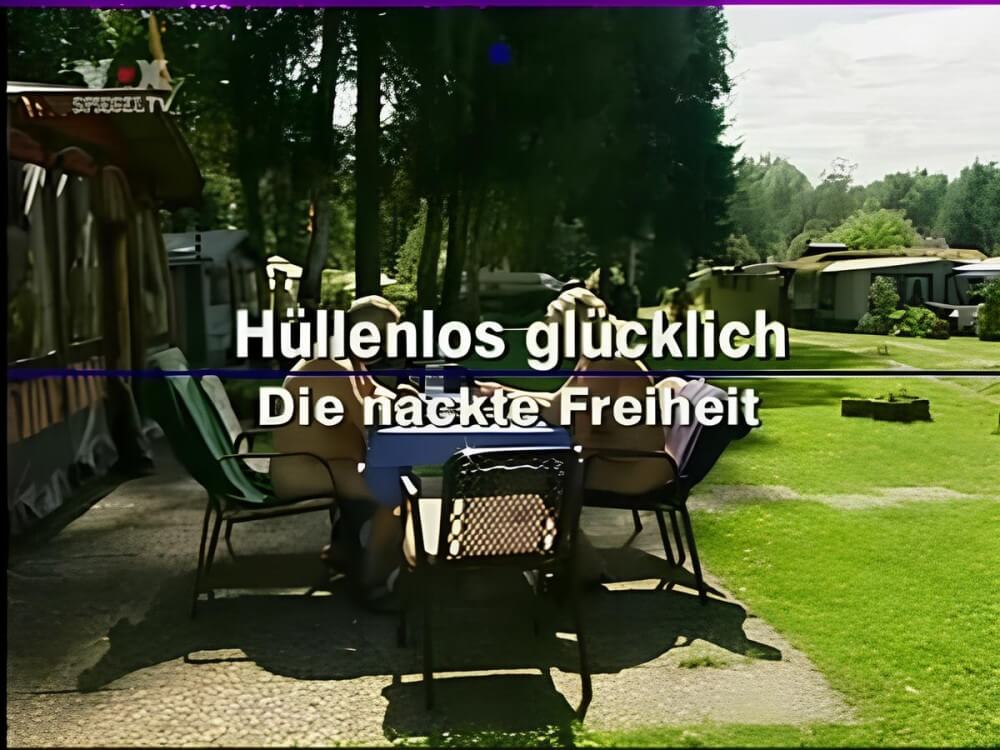Hüllenlos glücklich Die nackte Freiheit - Naturists live freely and naturally