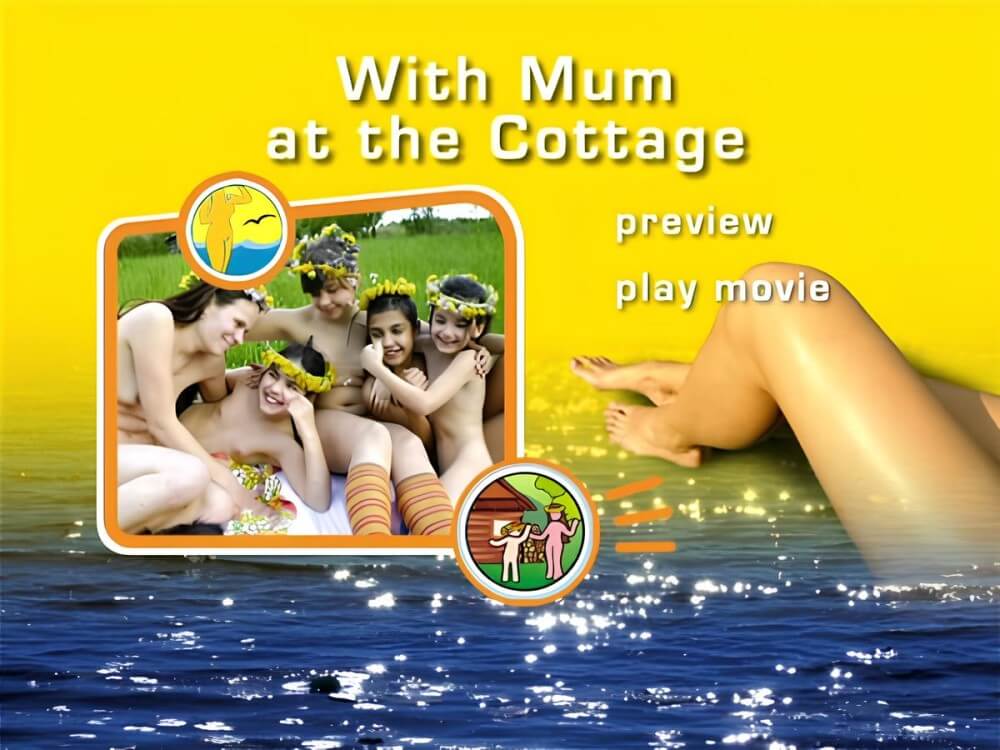 Naturist Freedom: With Mum at the Cottage DVD - Nudism encourages love for nature and oneself